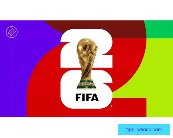 聚焦2026世界杯参赛球队实力格局变化与新老豪门争锋前景深度观察